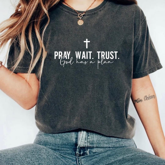 PRAY WAIT TRUST