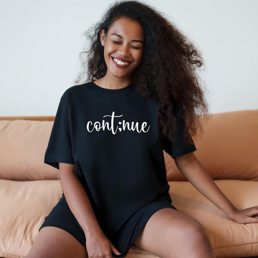 Women's Continue (CONT;NUE) Crop Top Tee or T-Shirt. God Is Collection