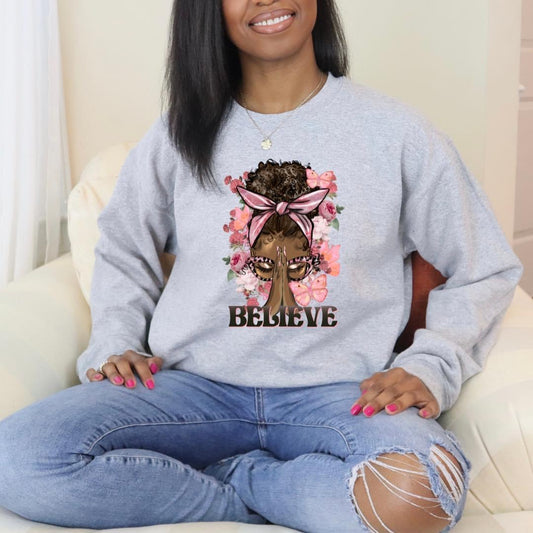 Women’s Believe Sweatshirt or T-shirt